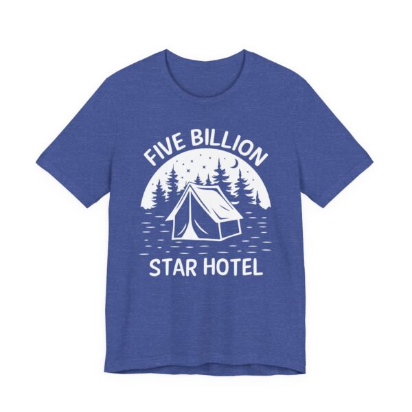 Five Billion Star Hotel | Funny Camping T-shirt