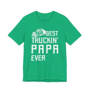 Best Truckin’ Papa Ever | Funny Truck Driver T-shirt