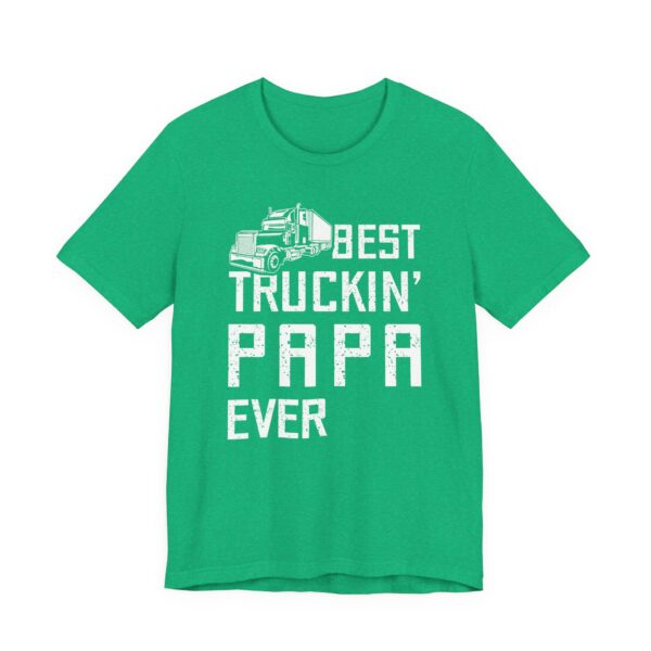 Best Truckin’ Papa Ever | Funny Truck Driver T-shirt