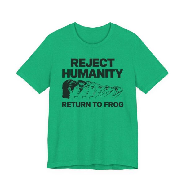 Reject Humanity, Return to Frog | Funny Animorphs Frog Evolution T-shirt