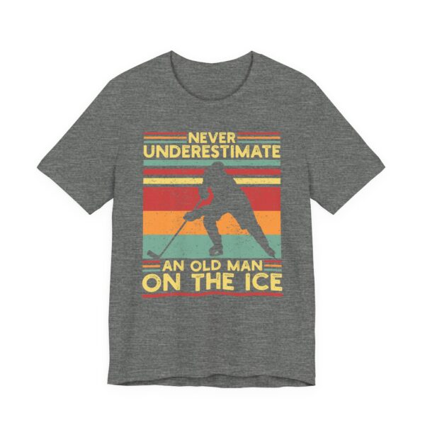 Never Underestimate an Old Man on Ice | Funny Ice Hockey T-shirt