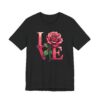 Love | Rose Gardening T-shirt