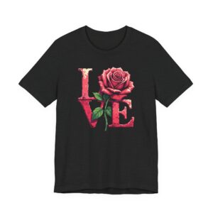 Love | Rose Gardening T-shirt
