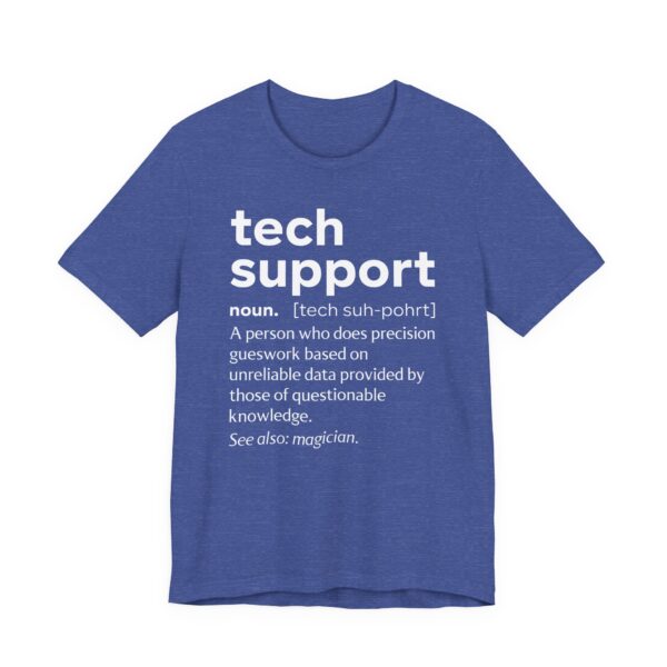 IT Tech Support Definition | Funny Technical Support T-shirt