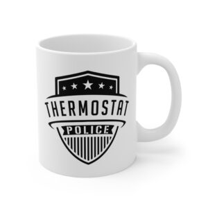 Thermostat Police | Funny Dad Mug
