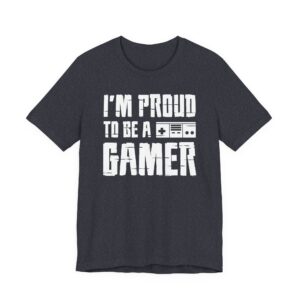 I’m Proud to Be a Gamer | Gaming T-shirt