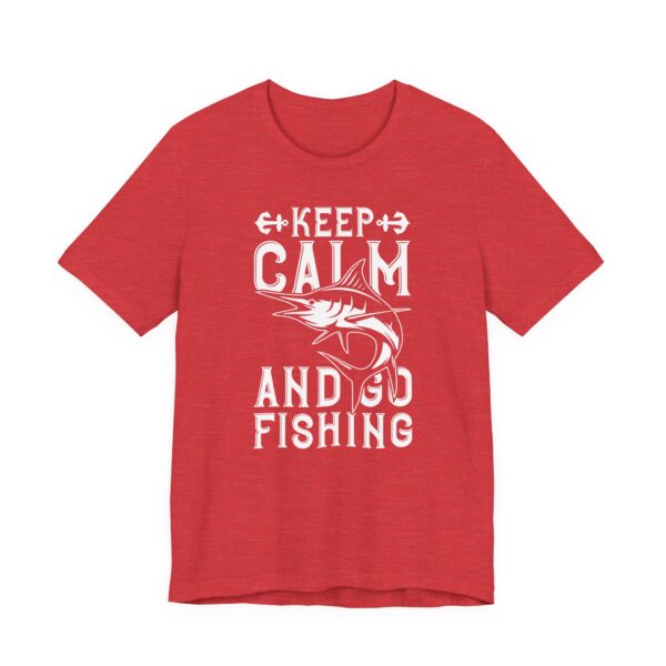 Keep Calm and Go Fishing | Fishing T-shirt