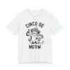 Cinco De Meow | Cinco De Drinko | Funny Cinco de Mayo T-shirt