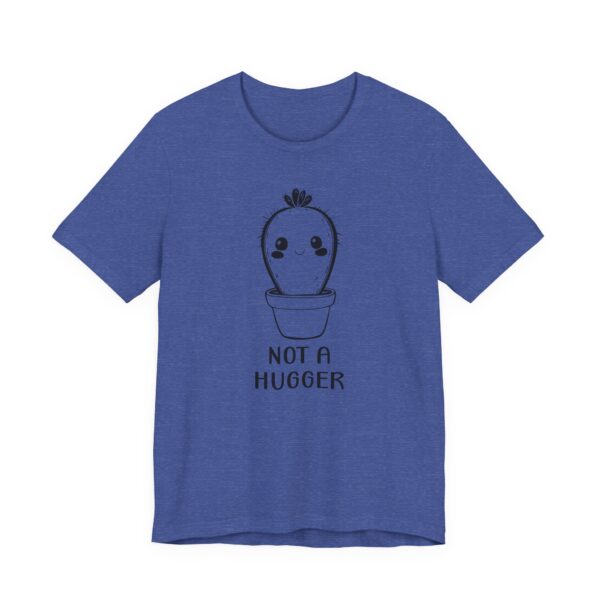 Not a Hugger | Funny Cactus T-shirt