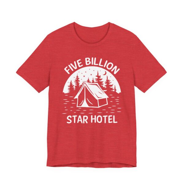 Five Billion Star Hotel | Funny Camping T-shirt