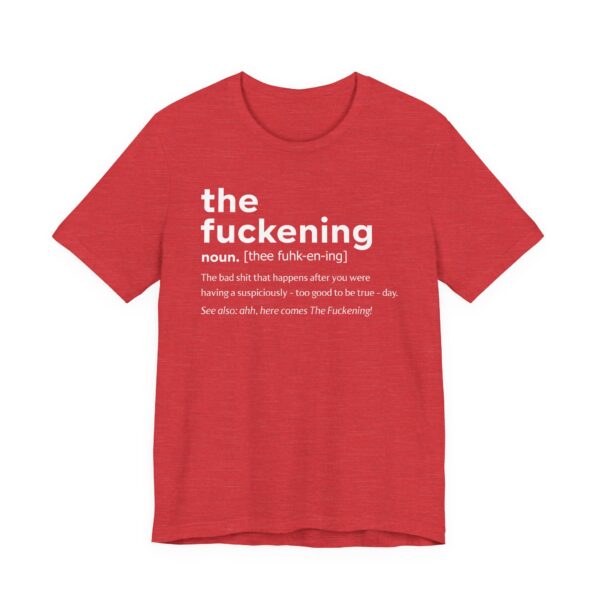 The Fuckening Definition | Funny Swearing T-shirt