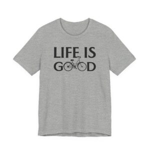 Life Is Good | Cycling T-shirt
