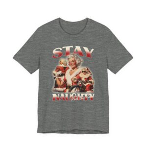 Stay Naughty | Funny Bootleg Christmas T-shirt