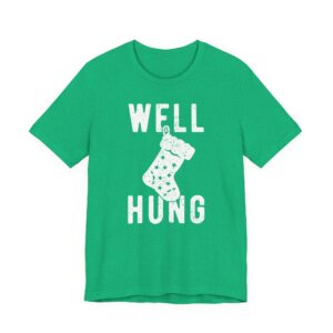 Well Hung | Funny Christmas T-shirt
