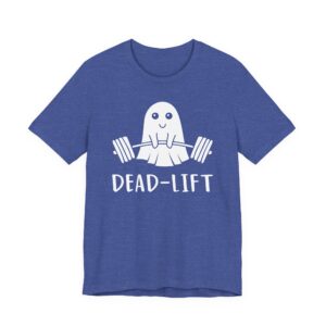 Deadlift | Funny Gym and Fitness T-shirt