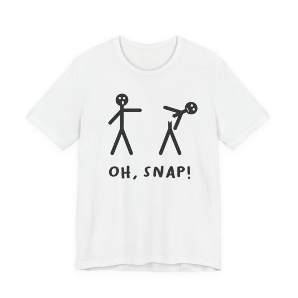 Oh Snap | Funny Stick Man T-shirt