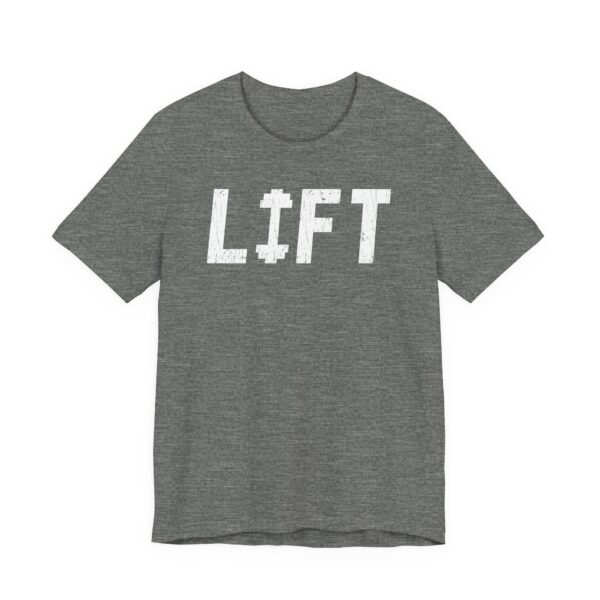 Lift | Gym and Fitness T-shirt