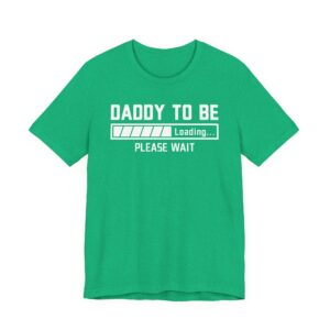 Daddy to Be | Pregnancy Announcement | Funny Expecting Dad T-shirt