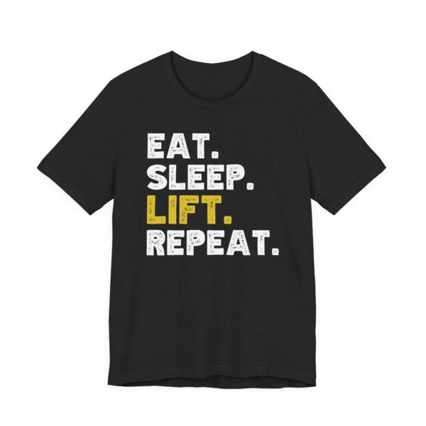 Eat Sleep Lift Repeat | Gym and Fitness T-shirt