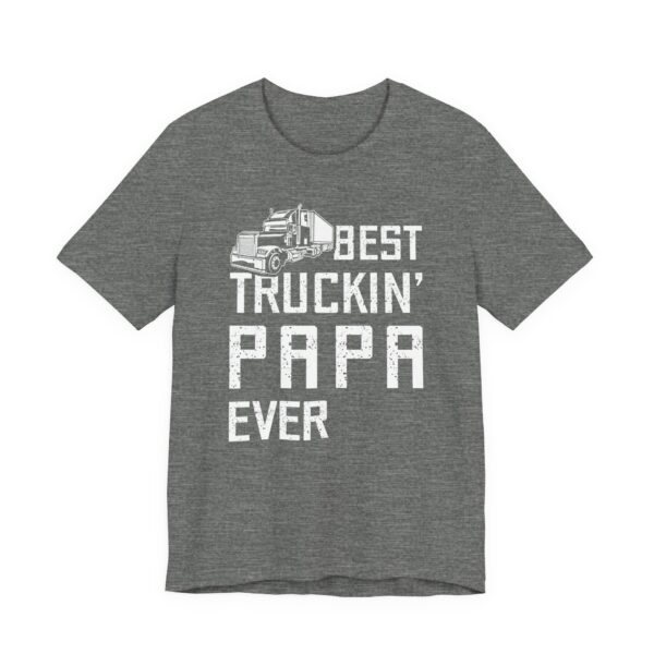 Best Truckin’ Papa Ever | Funny Truck Driver T-shirt