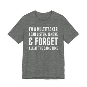 Funny Handyman - Careless Multitasker T-shirt