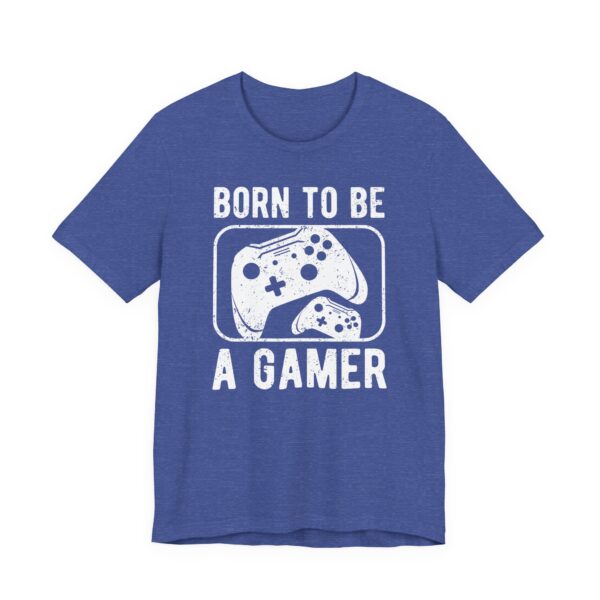 Born to Be a Gamer | Gaming T-shirt
