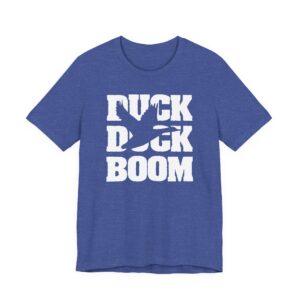 Duck Duck Boom | Funny Duck Hunting T-shirt