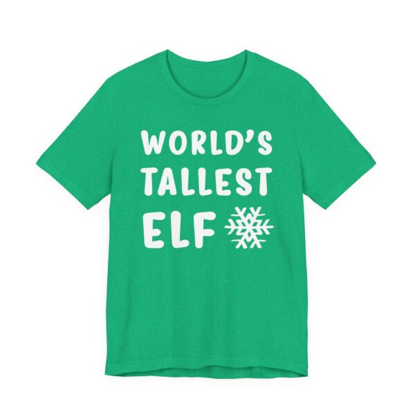 World’s Tallest Elf | Funny Christmas T-shirt