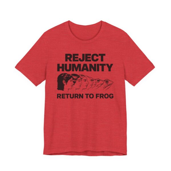 Reject Humanity, Return to Frog | Funny Animorphs Frog Evolution T-shirt