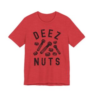 Deez Nuts and Bolts | Funny Mechanic and Mechanical Engineer T-shirt