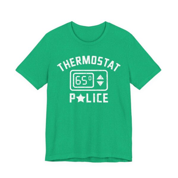 Thermostat Police | Funny Dad T-shirt