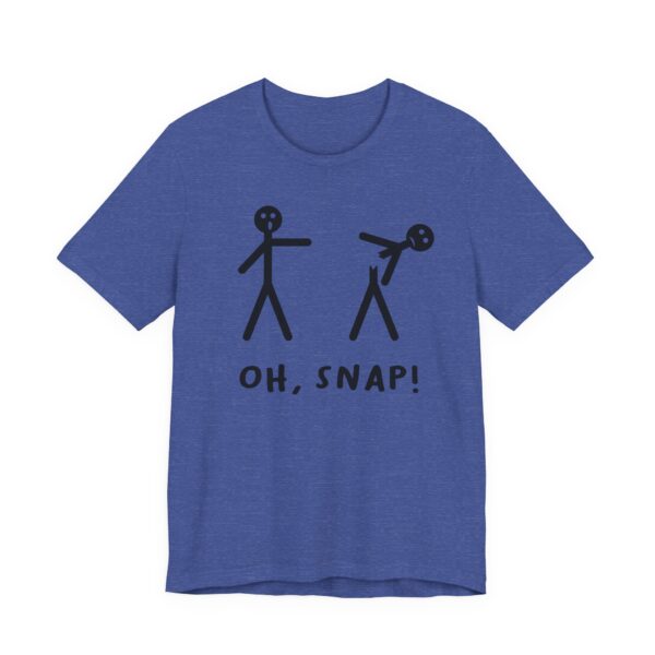 Oh Snap | Funny Stick Man T-shirt