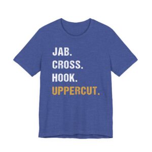 Jab Cross Hook Uppercut | Boxing T-shirt