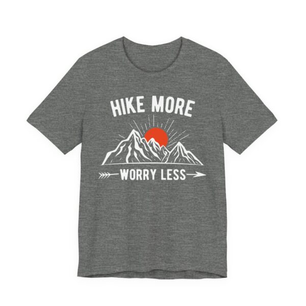 Hike More Worry Less | Hiking T-shirt