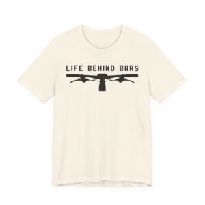 Life Behind Bars | Funny Cycling T-shirt