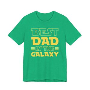 Best Dad in the Galaxy | Funny Dad T-shirt