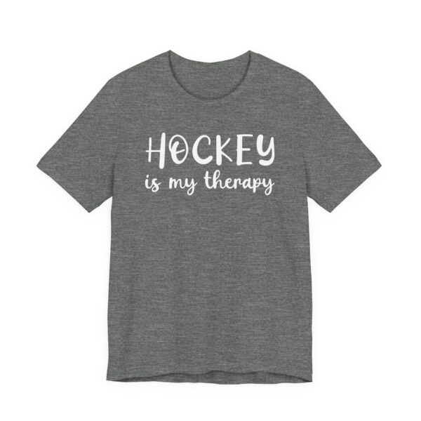 Hockey Is My Therapy | Funny Hockey T-shirt
