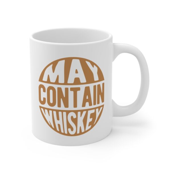 May Contain Whiskey | Funny Whisky Mug