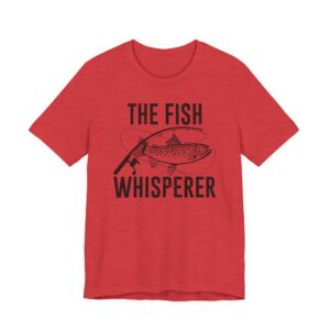 The Fish Whisperer | Funny Fishing T-shirt
