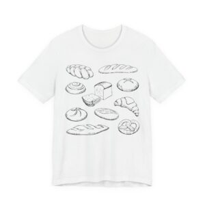 Various Kinds of Bread | Baker’s Obsession | Baking T-shirt