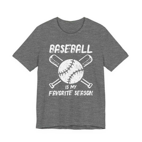 Baseball Is My Favorite Season | Baseball T-shirt