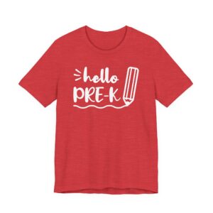 Hello Pre-K | Cute Pre-kindergarten Teacher T-shirt