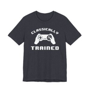 Classically Trained | Funny Gaming T-shirt