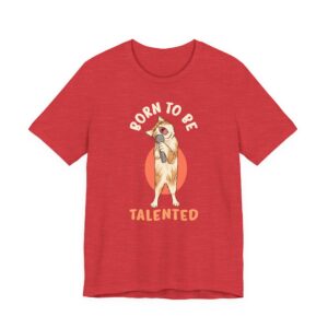 Born to Be Talented | Funny Cat T-shirt