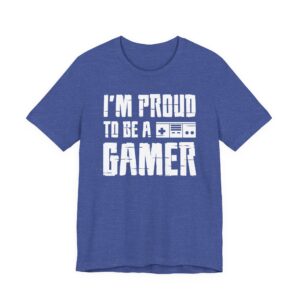 I’m Proud to Be a Gamer | Gaming T-shirt