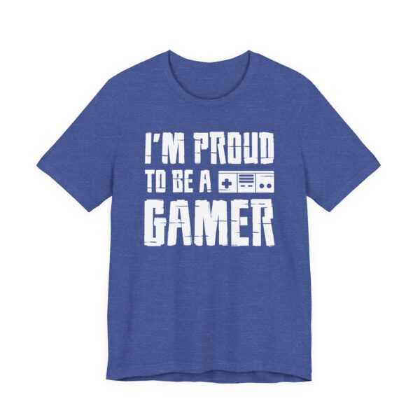 I’m Proud to Be a Gamer | Gaming T-shirt