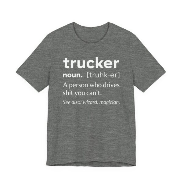 Funny Truck Driver Definition T-shirt