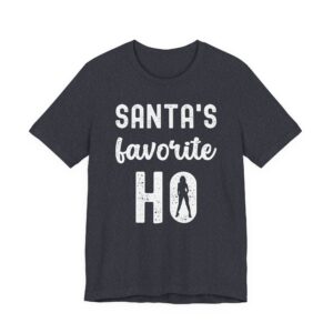 Santa’s Favorite Ho | Funny Christmas T-shirt