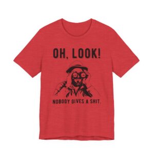 Nobody Gives a Shit | Funny T-shirt