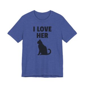 I Love Her Cat | Funny Adult Humor Couple T-shirt